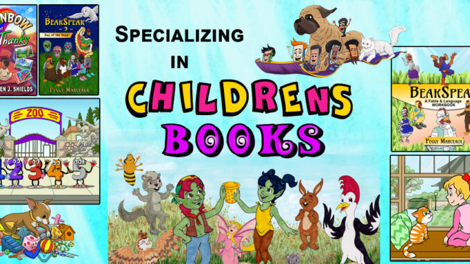 We Specialize in Children’s Books
